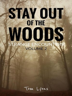 cover image of Stay Out of the Woods